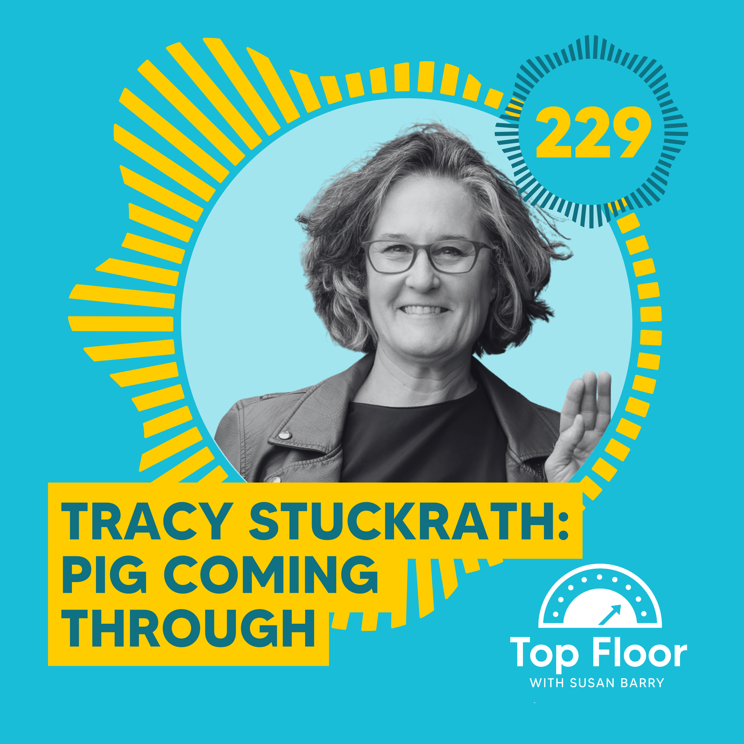 Transcript: Episode 229: Pig Coming Through