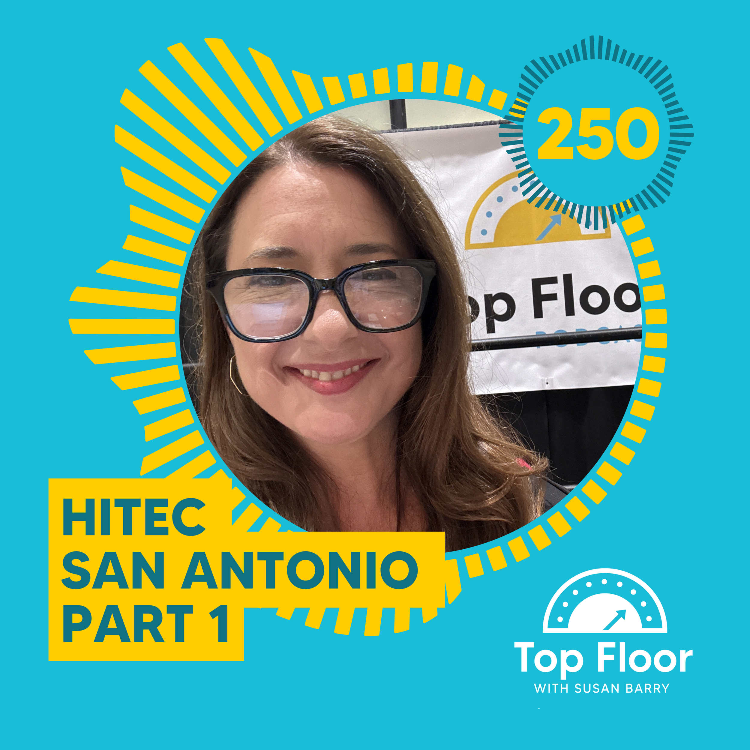 250: HITEC San Antonio Part 1