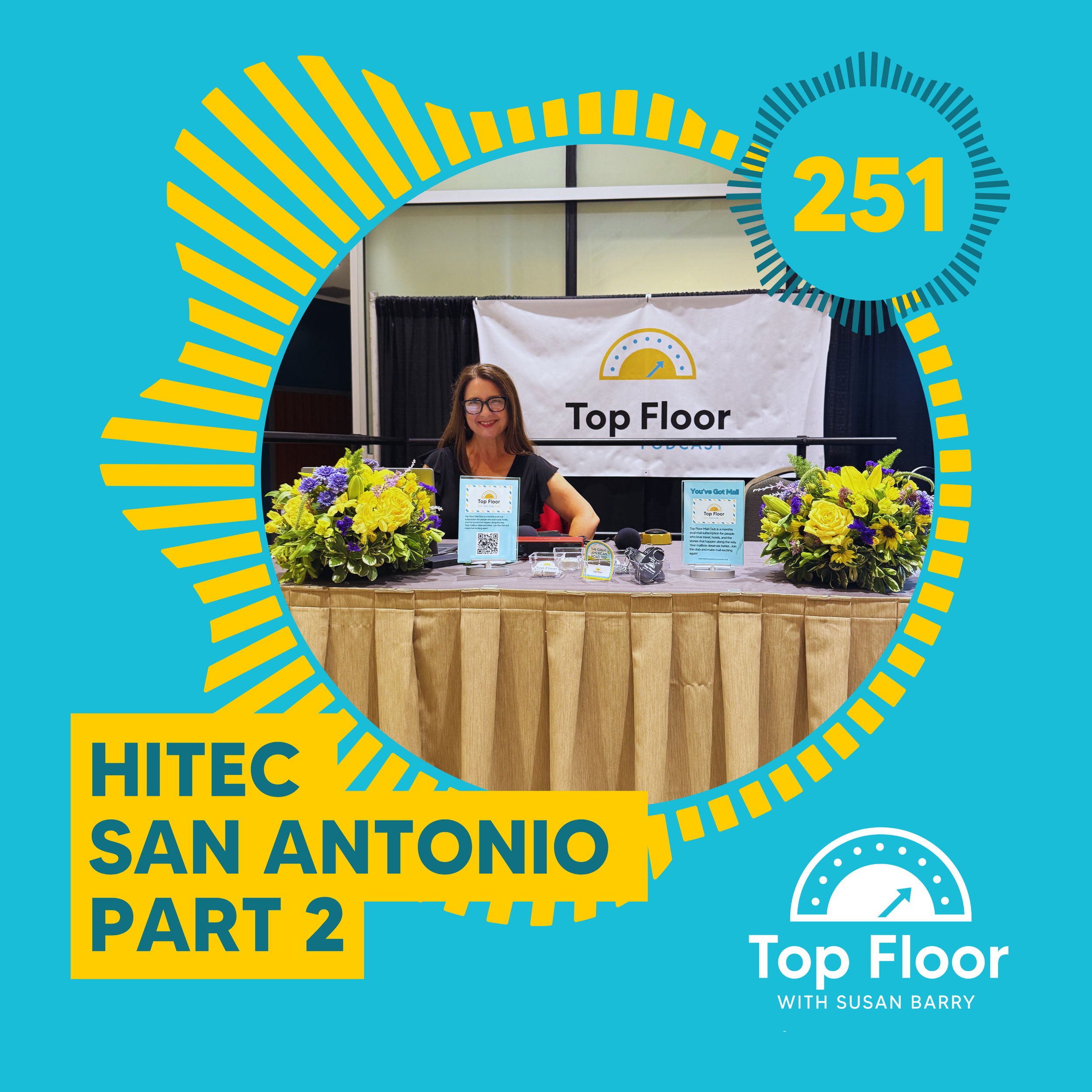 251: HITEC San Antonio Part 2