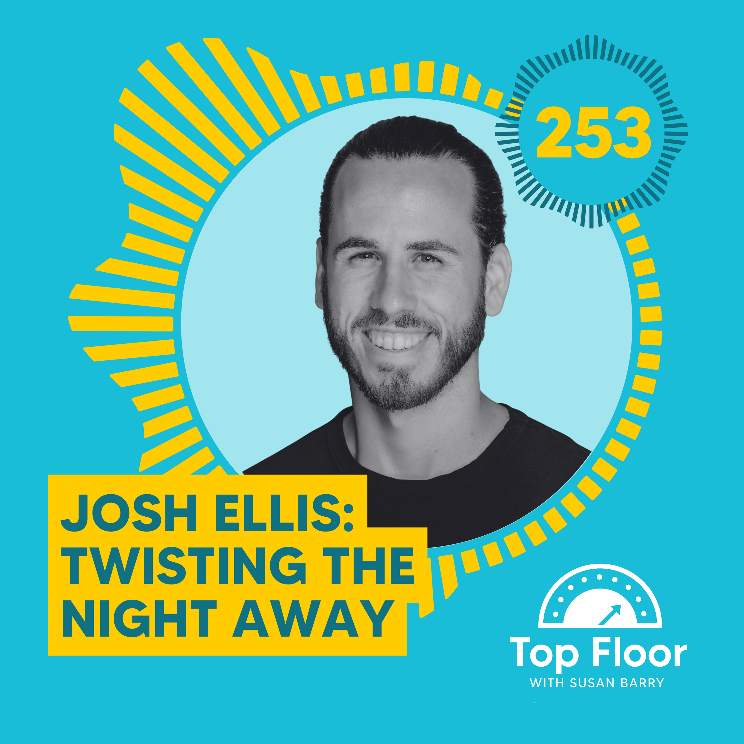 253: Twisting the Night Away