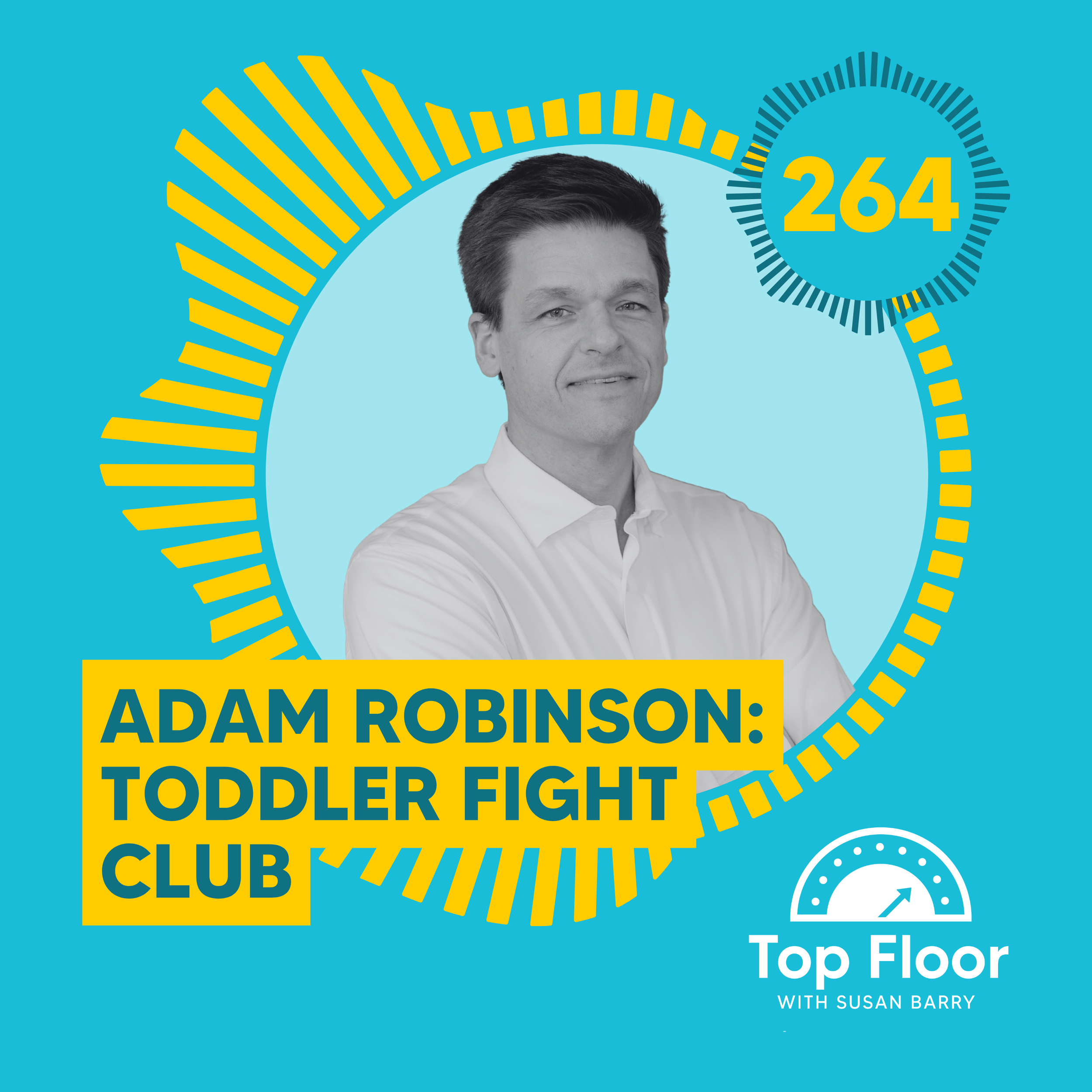 264: Toddler Fight Club