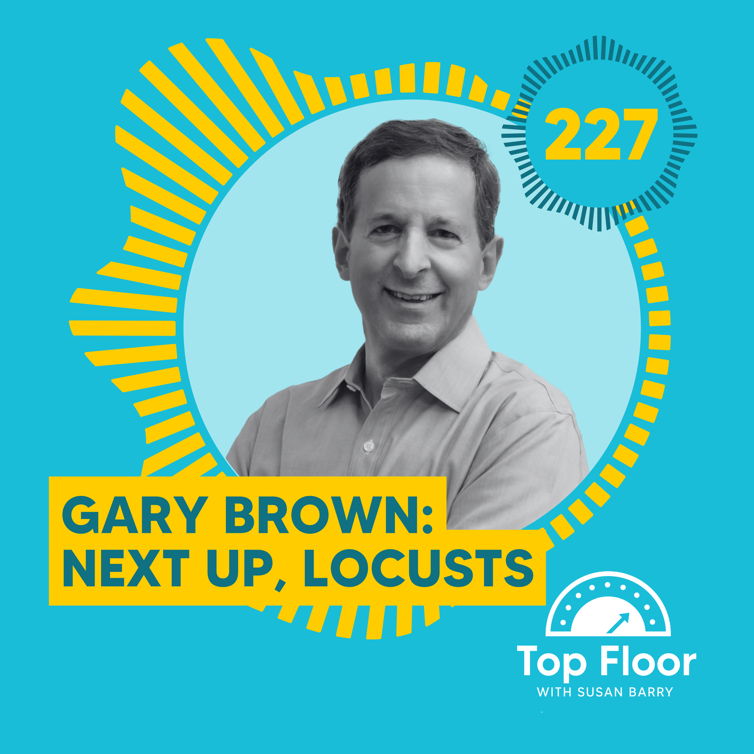 227: Next Up, Locusts