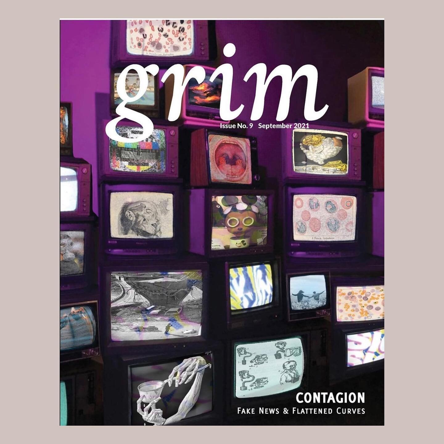 So happy to see the September issue of Grim with my piece &ldquo;Channel Surfing&rdquo; for their Contagion issue! Be sure to grab your digital or print copy from @aoas_xx