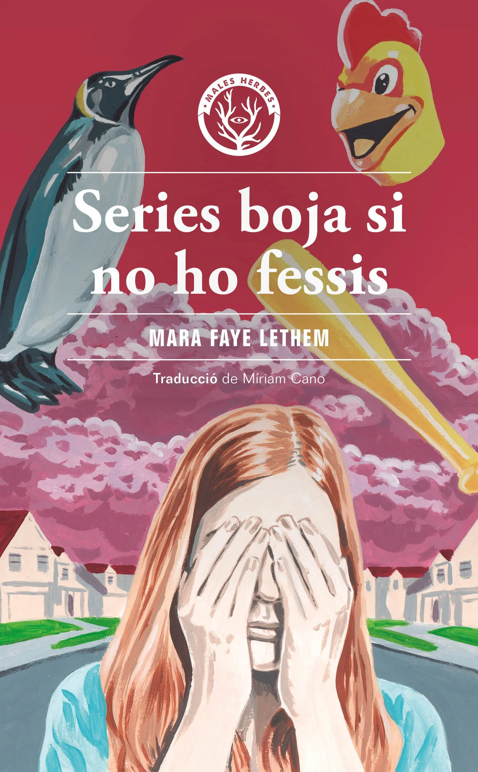 CLUB DE LECTURA SORPRESA: SERIES BOJA SI NO HO FESSIS, DE MARA FAYE LETHEM