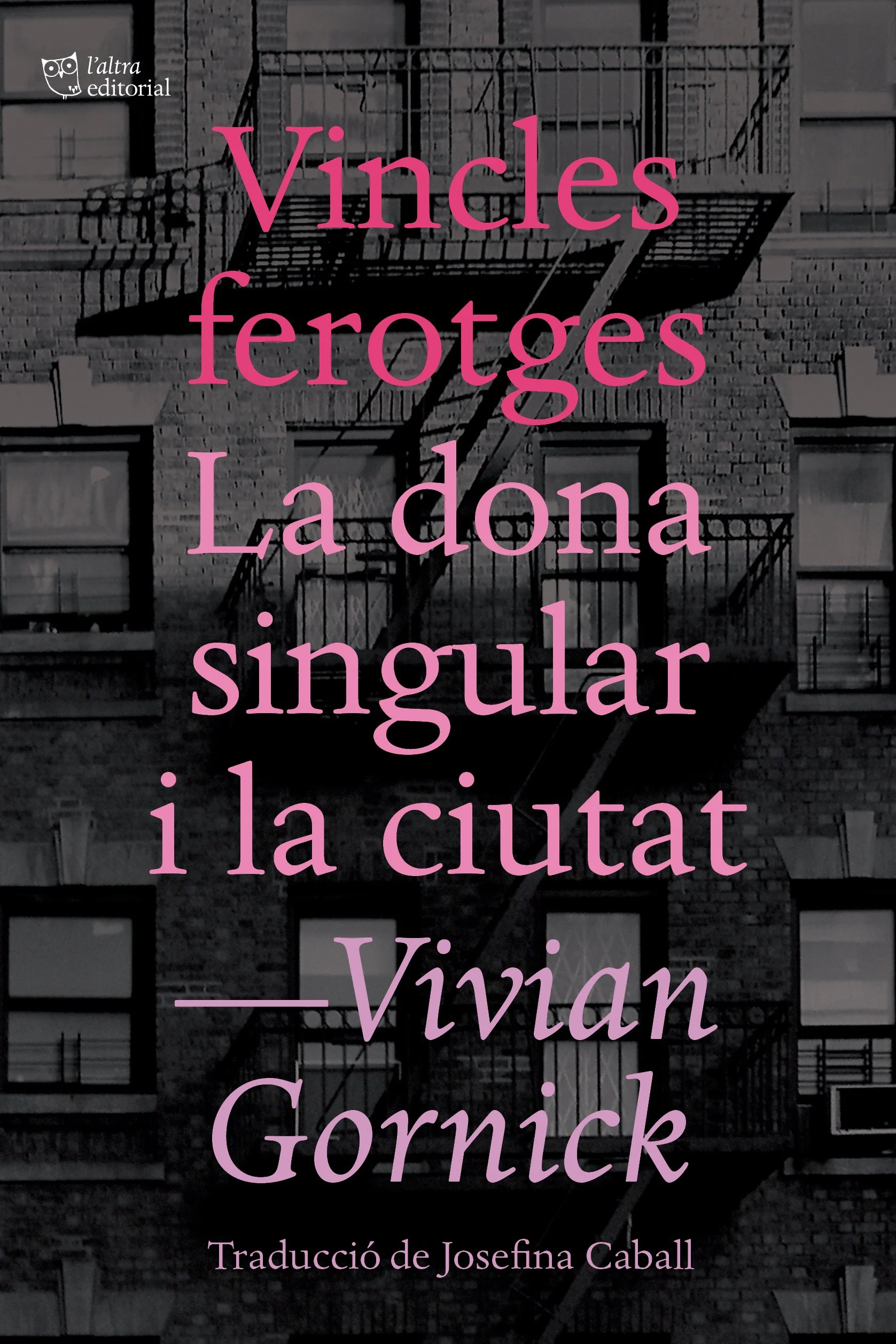 Vincles-ferotges-Vivian-Gornickjpg.jpg