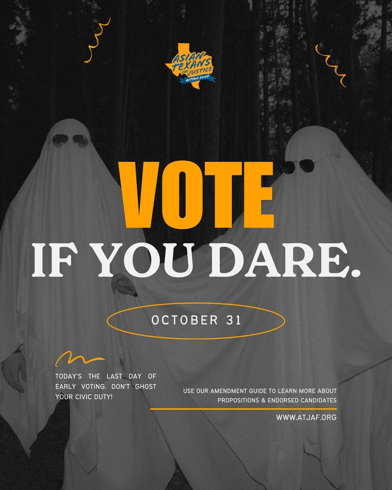 👻 Don&rsquo;t boo. VOTE.
Because ghosts aren&rsquo;t the only thing haunting us this week, low turnout is scary too. 😱

🗳️ Today&rsquo;s the last day of early voting.
🗓️ Election Day is Tuesday, Nov 4.

AAPI Texans have the power to shape what ha