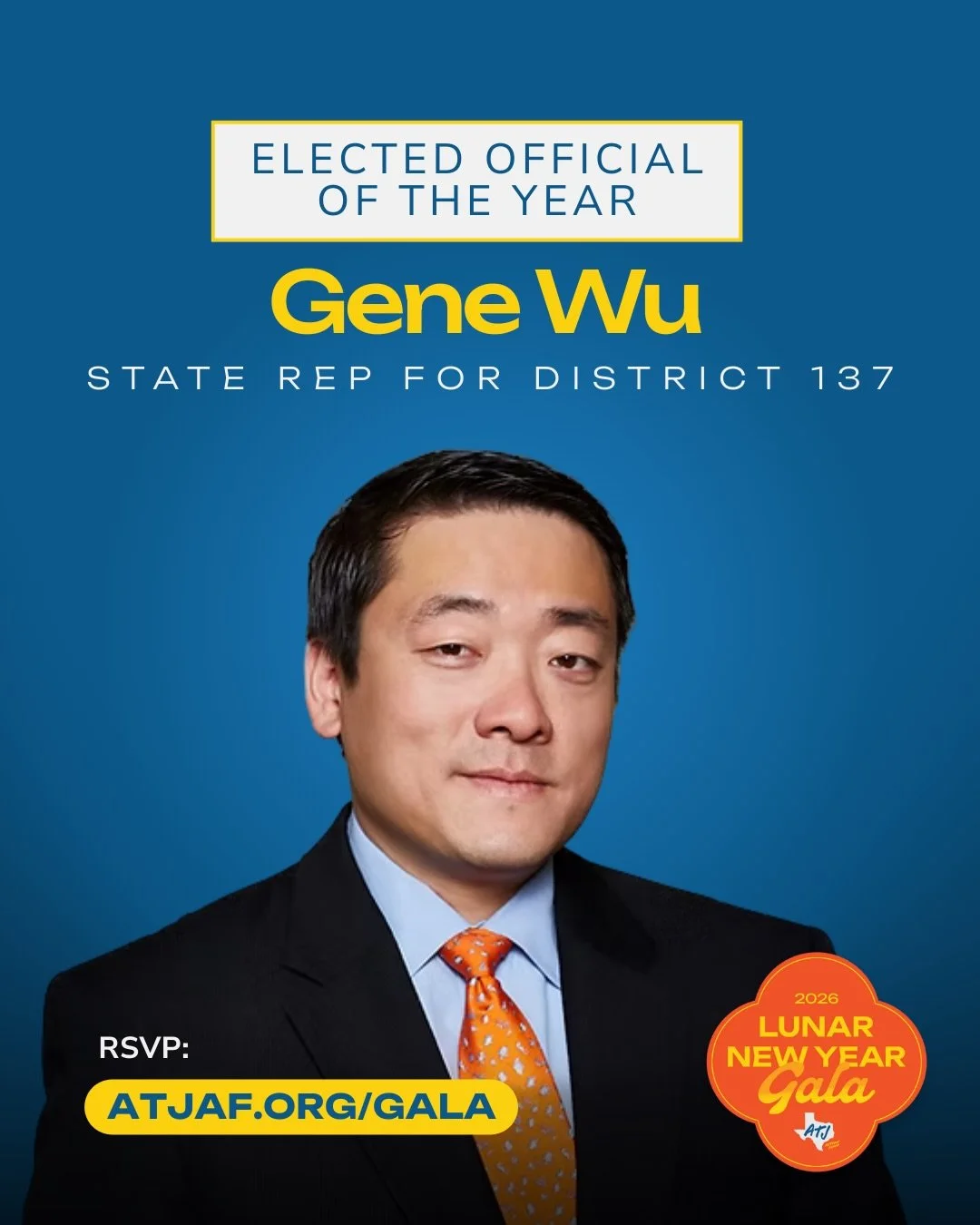 We are proud to announce that State Representative Gene Wu (@genefortexas) will be honored as our Elected Official of the Year at the Inaugural ATJ Action Fund Lunar New Year Gala this February in Houston. ✨

Rep. Wu, Chairman of the Texas House Demo
