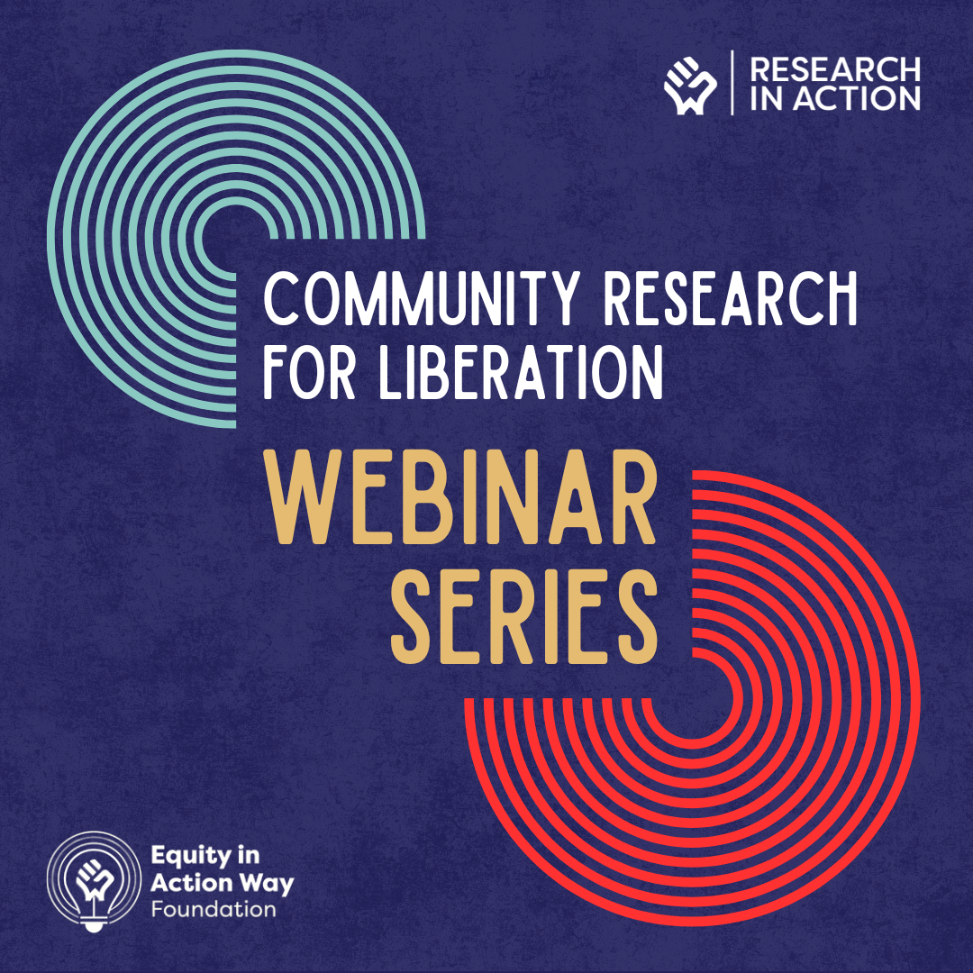 Community Research for Liberation Webinar Series Launches Sept 9!