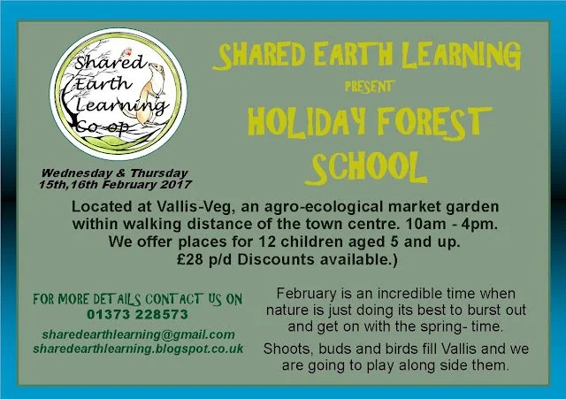 FEBRUARY HOLIDAY FOREST SCHOOL 2 spaces now available on Wednesday, and 4 on Thursday