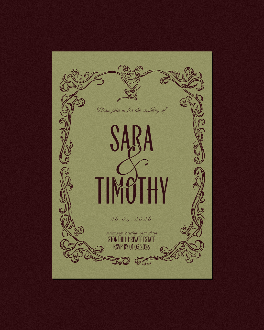 Wedding invitation with ornate border, announces the wedding of Sara and Timothy on April 26, 2026, at Stonehill Private Estate, with RSVP by March 1, 2026, ceremony starting at 2 pm.