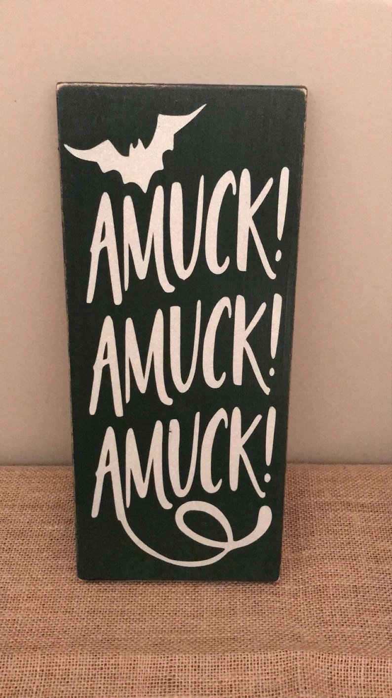 Amuck Sign