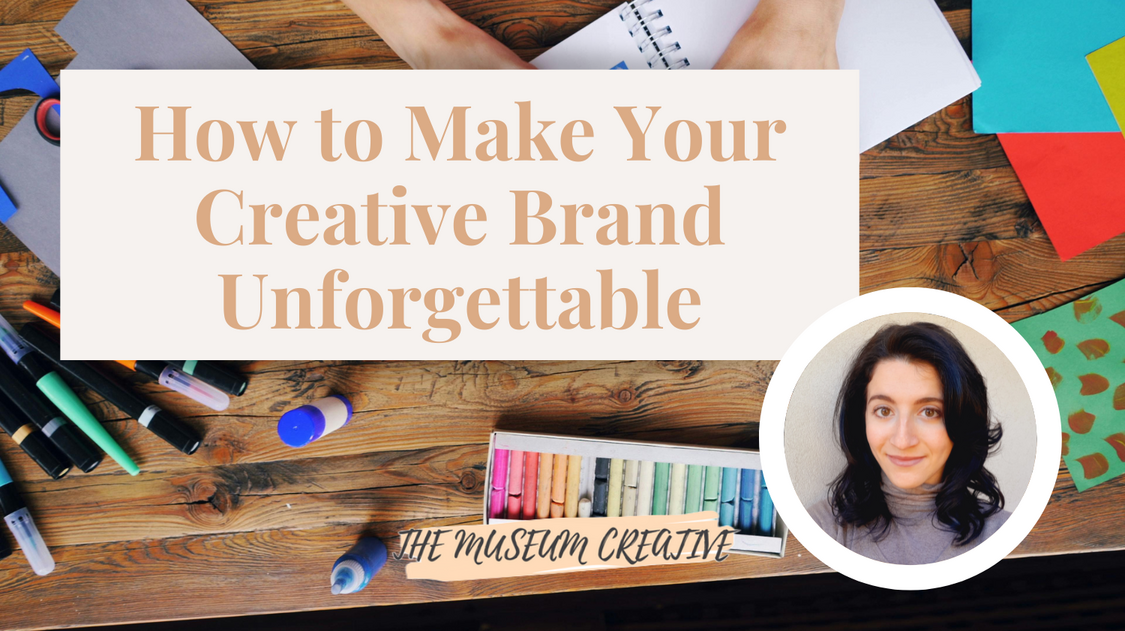How to Make Your Creative Brand Unforgettable