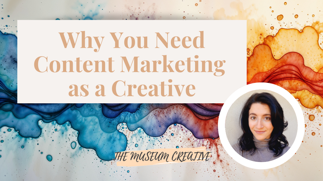 Why You Need Content Marketing as a Creative (3 Reasons That Actually Work)