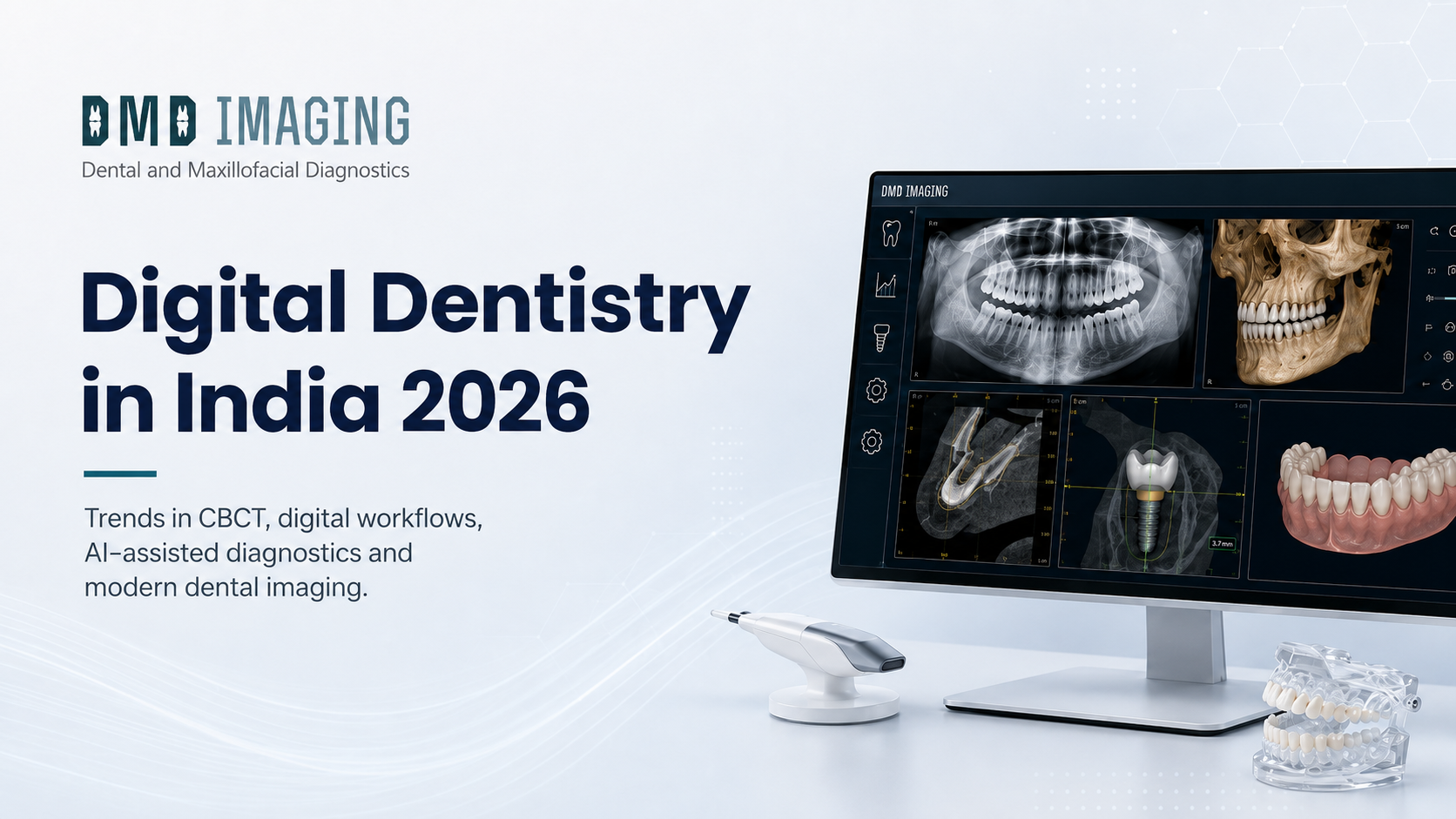 Digital Dentistry in India 2026: Where Is Dental Imaging Headed?
