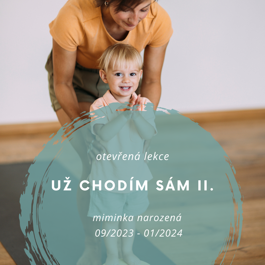 UŽ CHODÍM SÁM II. - OTEVŘENÁ LEKCE