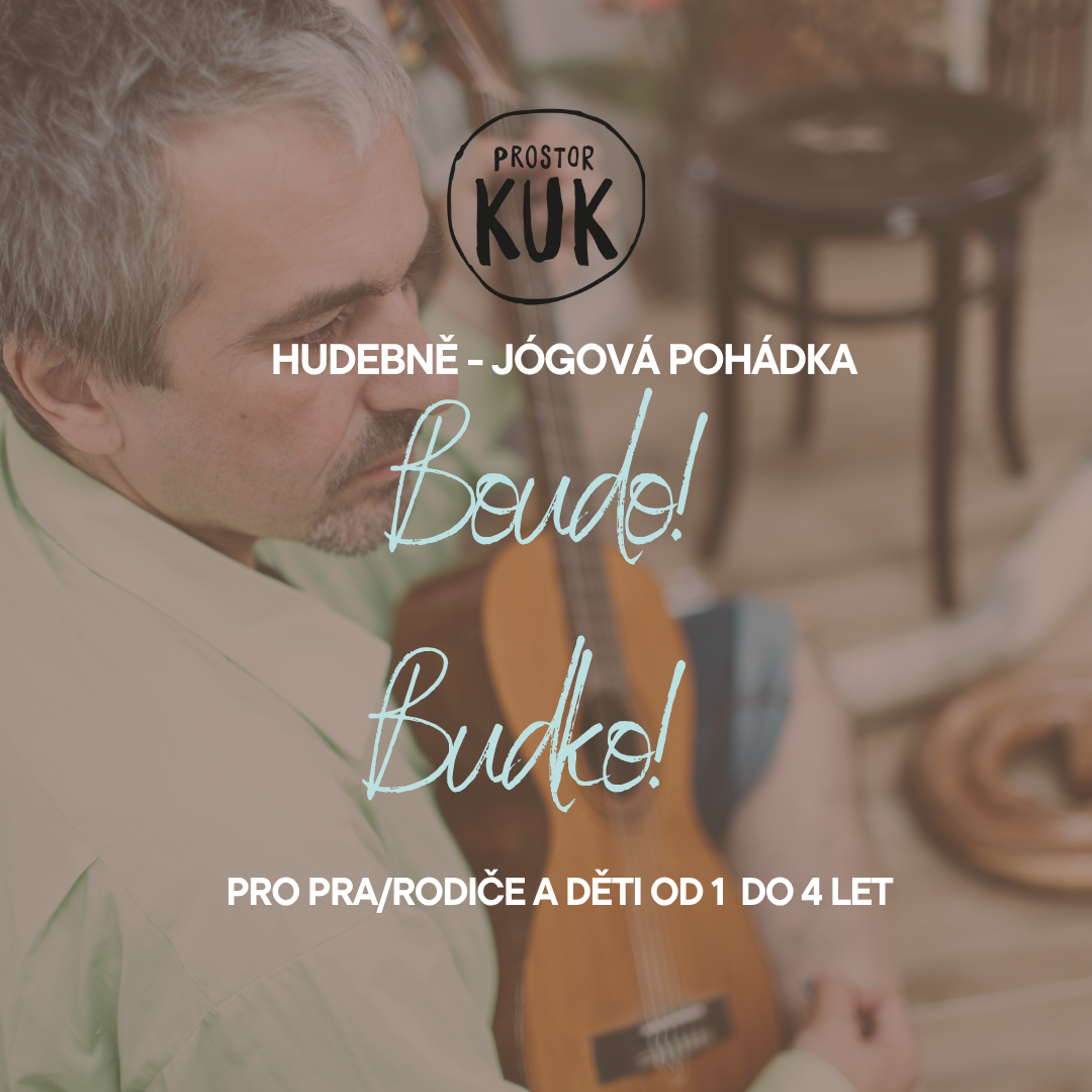 Hudebně-jógová pohádka v KUK prostoru 