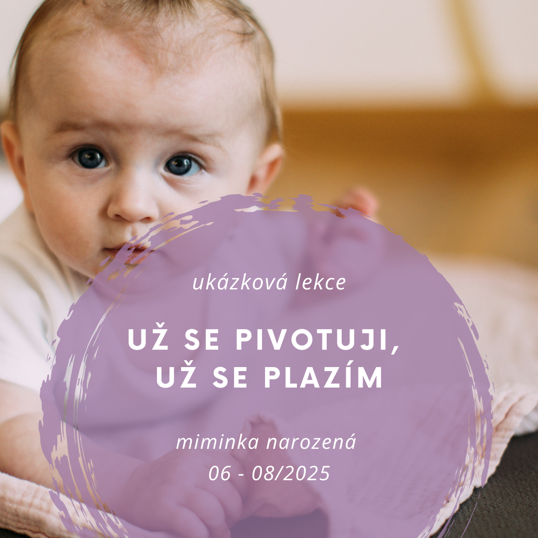 UKÁZKOVÁ LEKCE “Už se pivotuji, už se plazím” v Nuslích