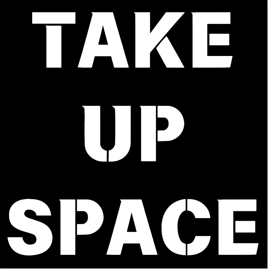 Take UP Space