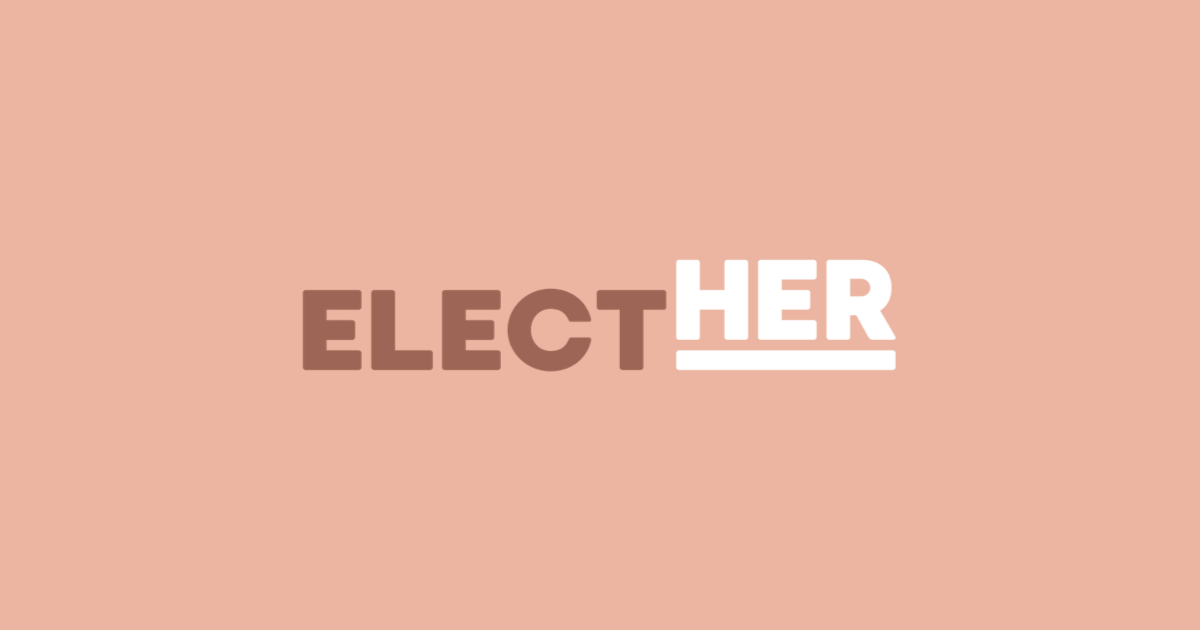 The Elect Her logo. A beige background with brown writing reading 'Elect' and white writing reading 'Her'.