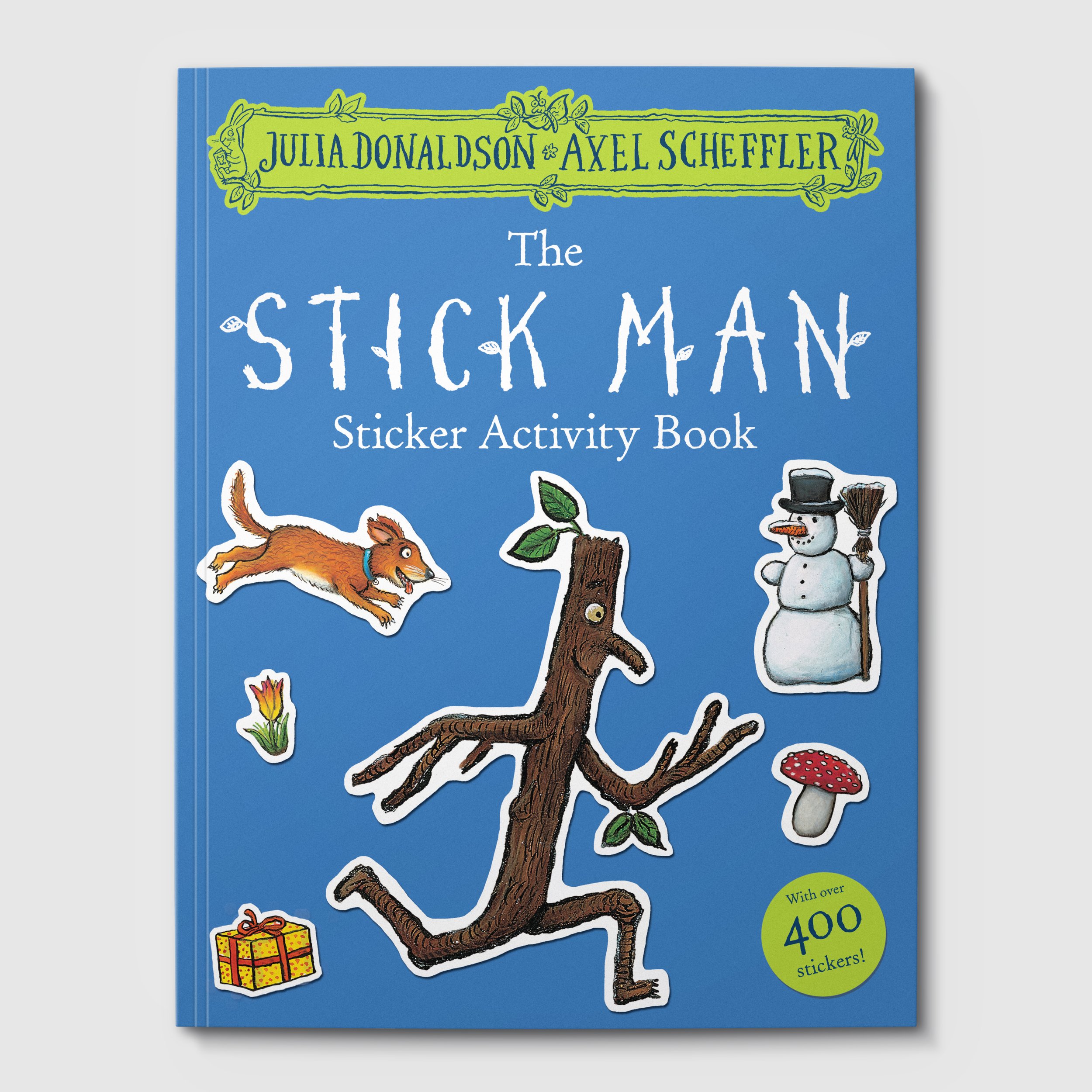 The Stick Man: Sticker Activity Book © Scholastic Children's Books
