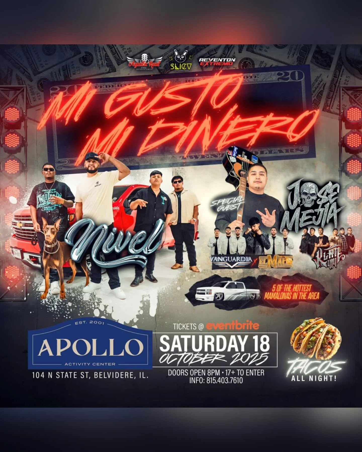Sabado 18 de Octubre llega NIVEL 🔥 con Vanguardia, El Malo, Jose Mejia, CimaG &amp; Klan 414

🍾 VIP/Tickets &raquo; apolloactivitycenter.com | 17+ Event 📍Apollo Activity Center 
104 N. State St. Belvidere, IL 61008