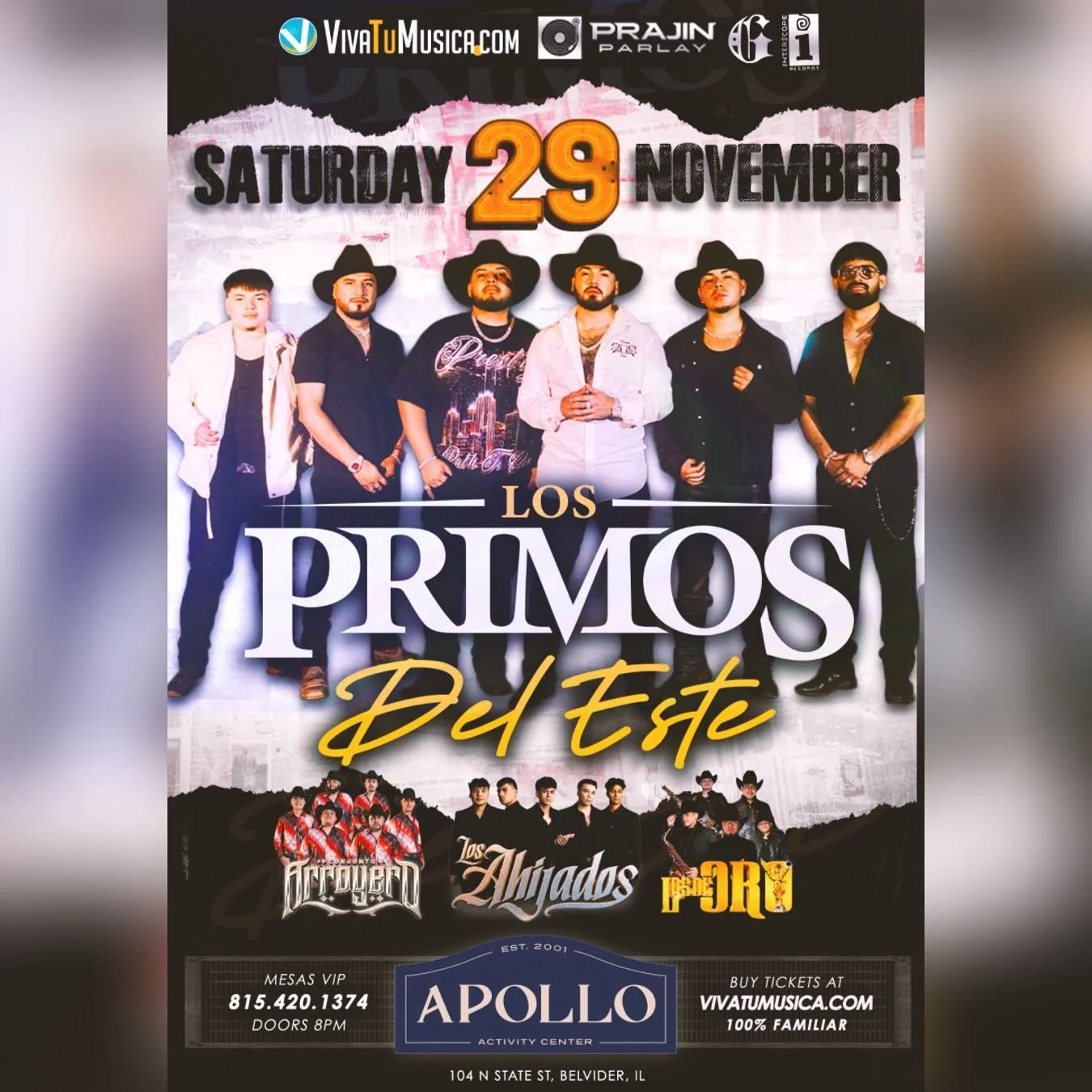 Sabado 29 de Noviembre llega @losprimosdeleste ✨ con @conjuntoarroyero, @losahijados815, y @losde0r0 

🍾 VIP/Tickets &raquo; apolloactivitycenter.com | 17+ Event 
📍Apollo Activity Center 104 N. State St. 
Belvidere, IL 61008