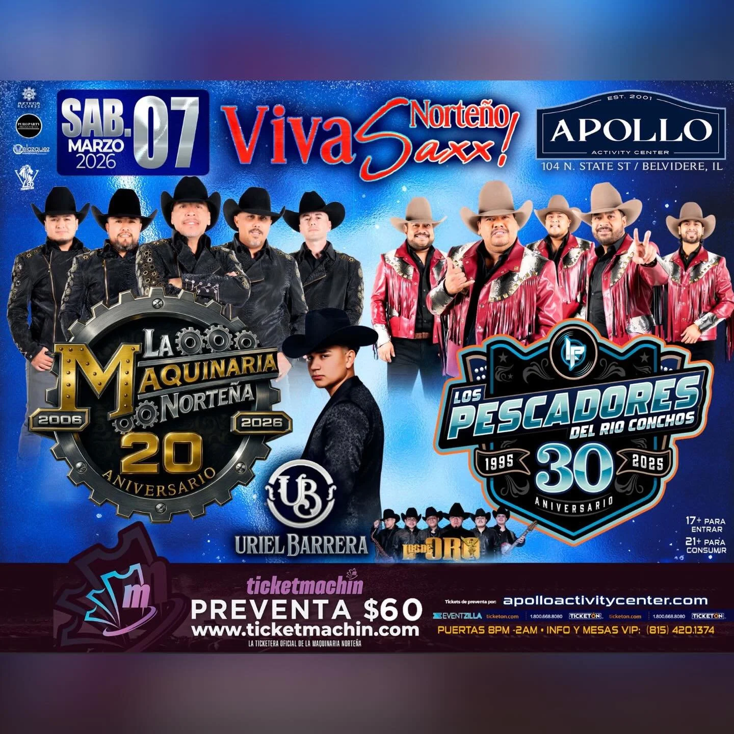 Sabado 7 de Marzo llega LA MAQUINARIA Y LOS PESCADORES ✨ con Uriel Barrera y Los de Oro 

🍾 VIP/Tickets &raquo; apolloactivitycenter.com | 17+ Event 
📍Apollo Activity Center 
104 N. State St. Belvidere, IL 61008