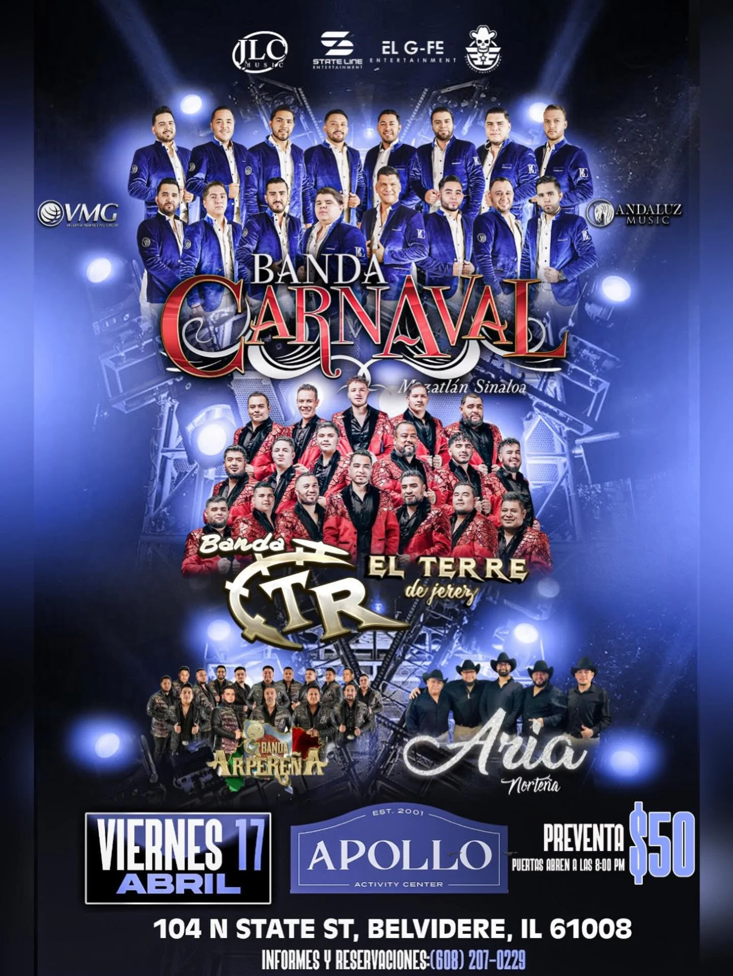 Viernes 17 de Abril llega BANDA CARNAVAL &amp; BANDA EL TERRE DE JEREZ 🎺  con Banda Arpere&ntilde;a y Aria Norte&ntilde;a 

🍾 VIP/Tickets &raquo; apolloactivitycenter.com | 17+ Event 
📍Apollo Activity Center 
104 N. State St. Belvidere, IL 61008
