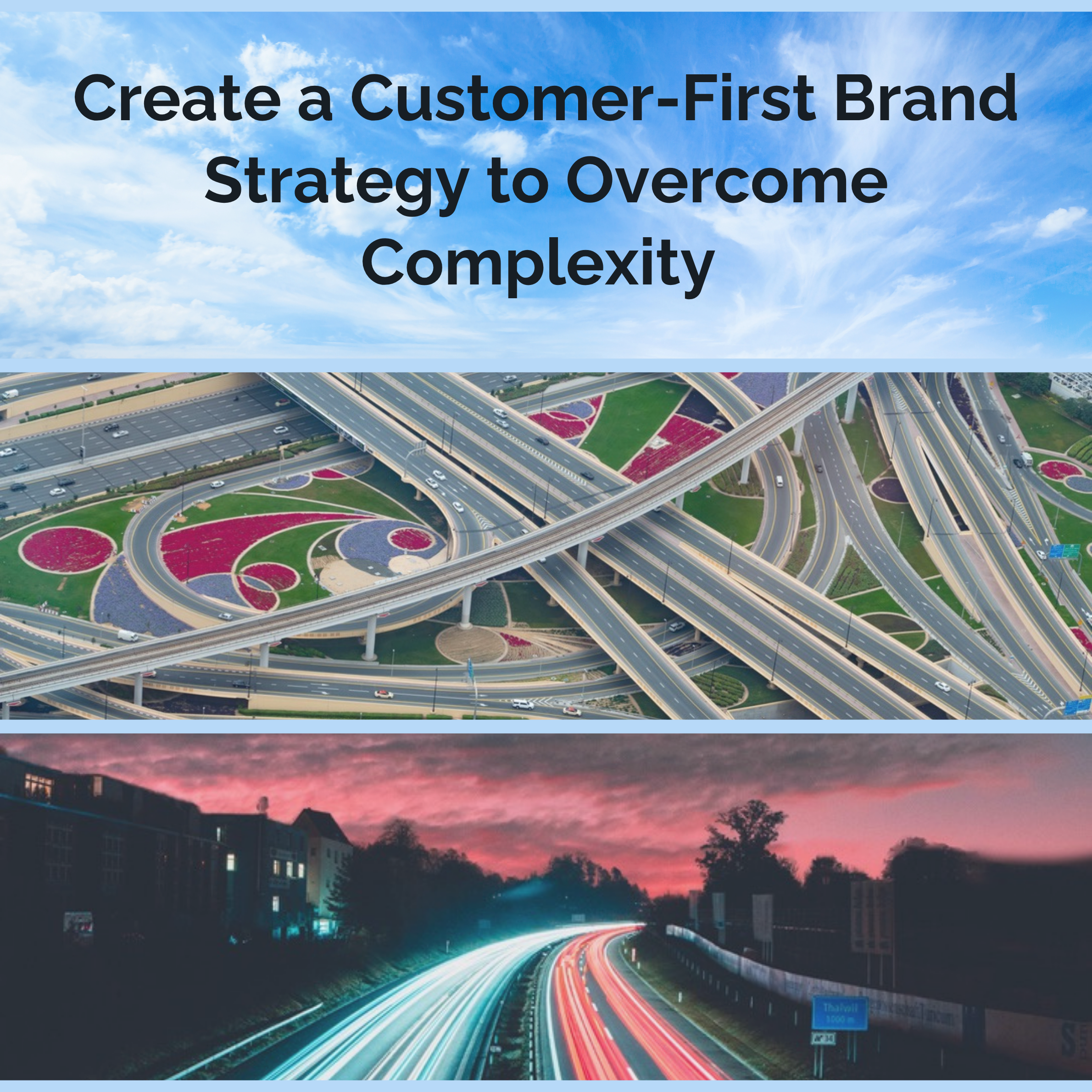 Create a Customer-First Brand Strategy to Overcome Complexity