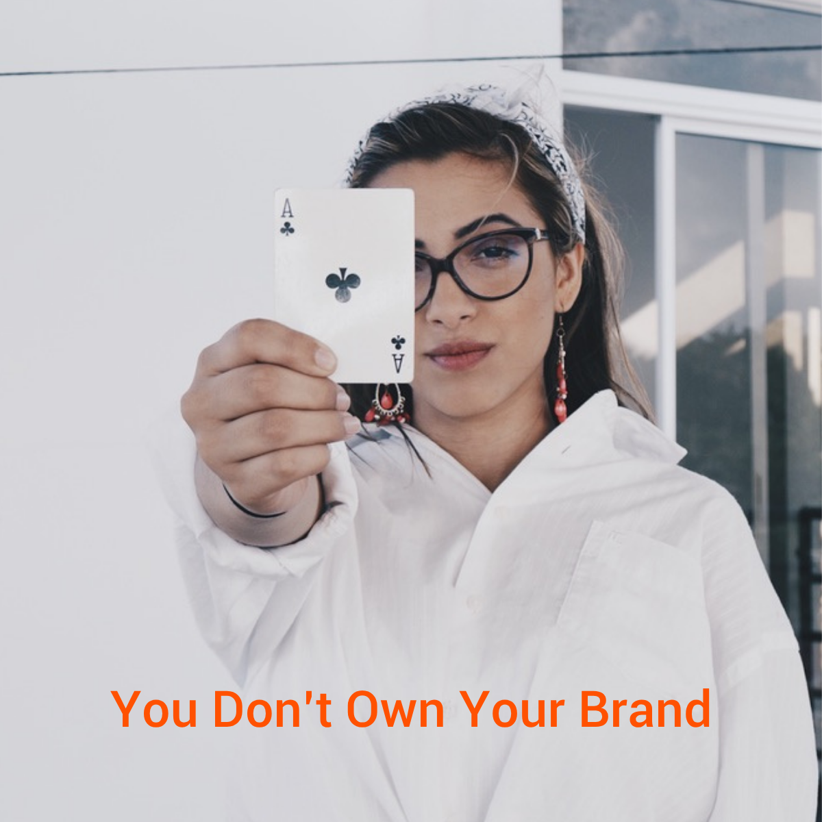 You Don't Own Your Brand