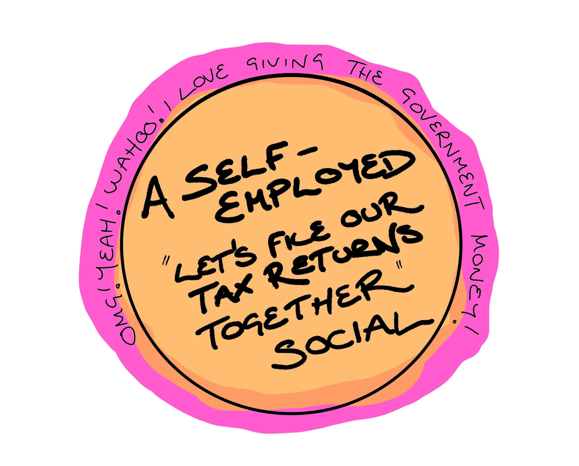 A SELF-EMPLOYED “Let’s File our tax return together” social 