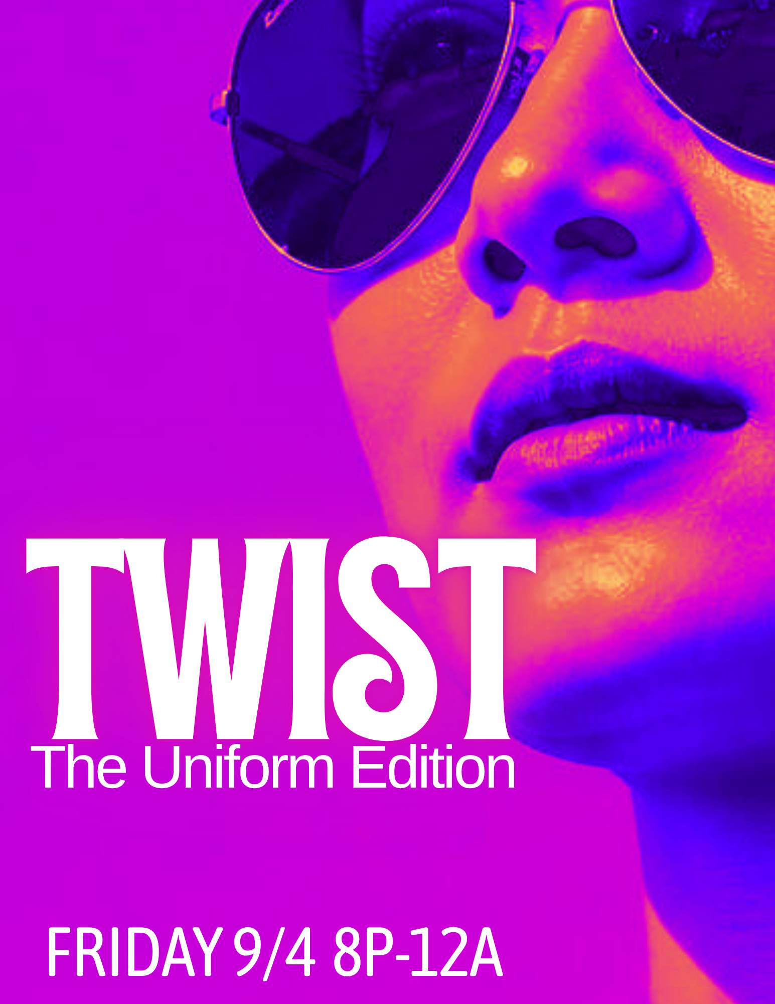 TWIST UNIFORM PARTY 9/4/2025 8P-12
