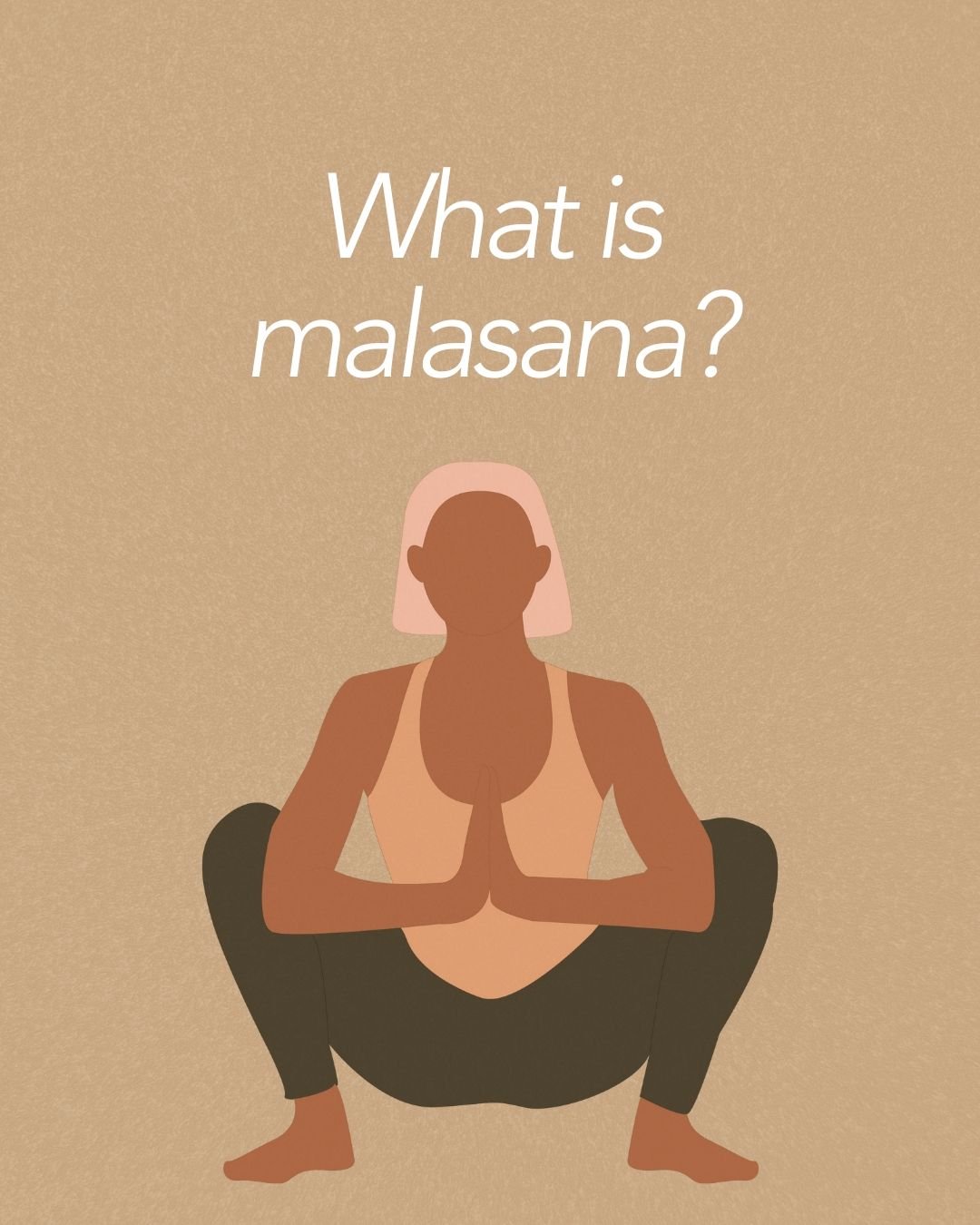 I recently went to a yoga class at a studio in town and when I walked out a woman said &quot;What the f*ck is malasana&quot;😆. Malasana is a yogi squat where the feet are hips width apart or more, you bend your knees +  lower your pelvis to your cap