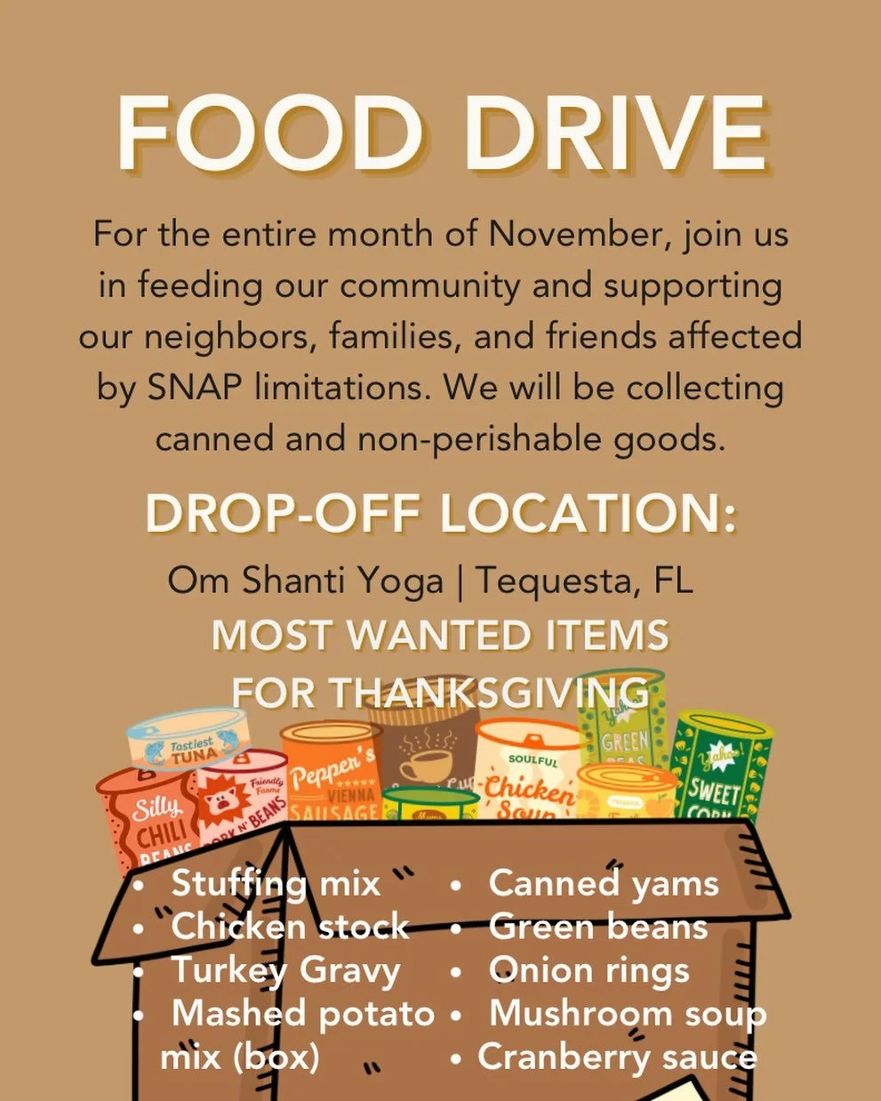 Food Drive happening in studio this month!

Most needed items for Thanksgiving are:
Stuffing mix
Chicken stock
Turkey gravy
Mashed potato mix in the box
Canned yams
Green beans
Onion rings
Mushroom soup
Cranberry sauce 

Weekly, we&rsquo;ll do a drop