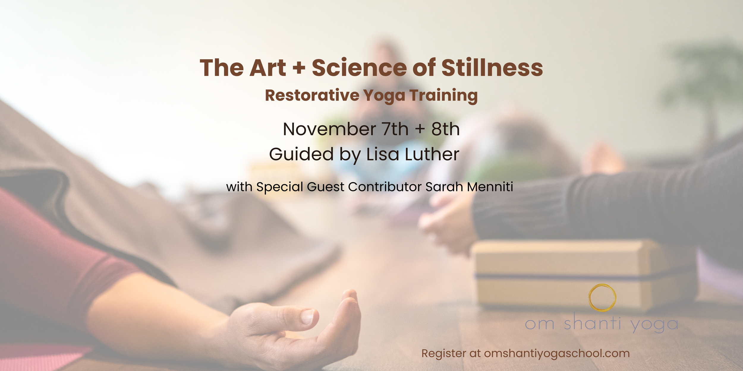 Restorative Yoga Training with Lisa Luther