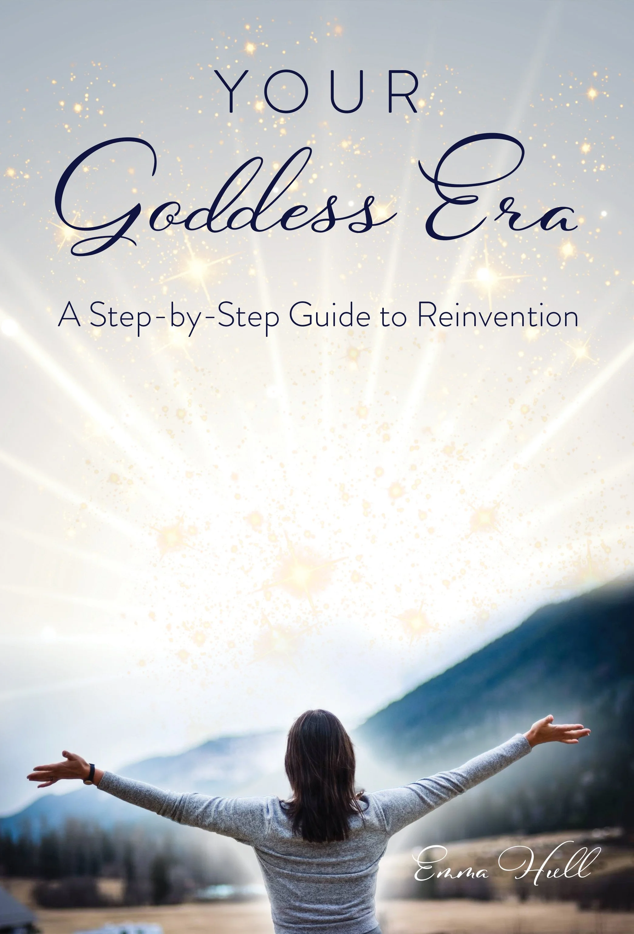 book cover of Your Goddess Era A Step-by-Step Guide to Reinvention by Emma Hull