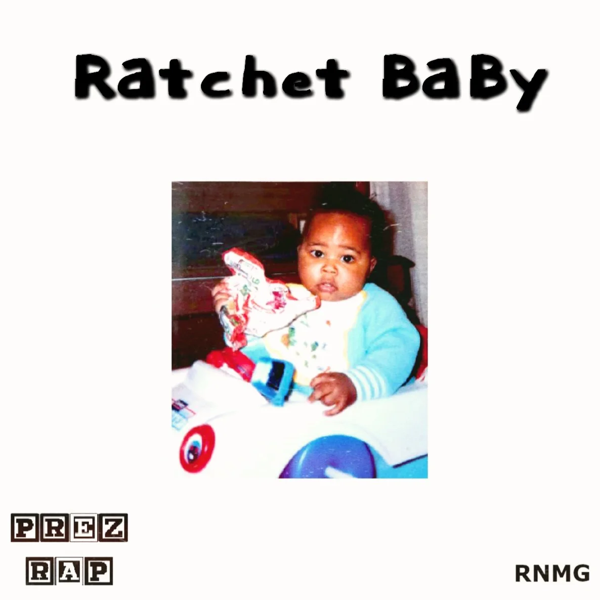 Ratchet BABy (Single) Release Date: September 20, 2021