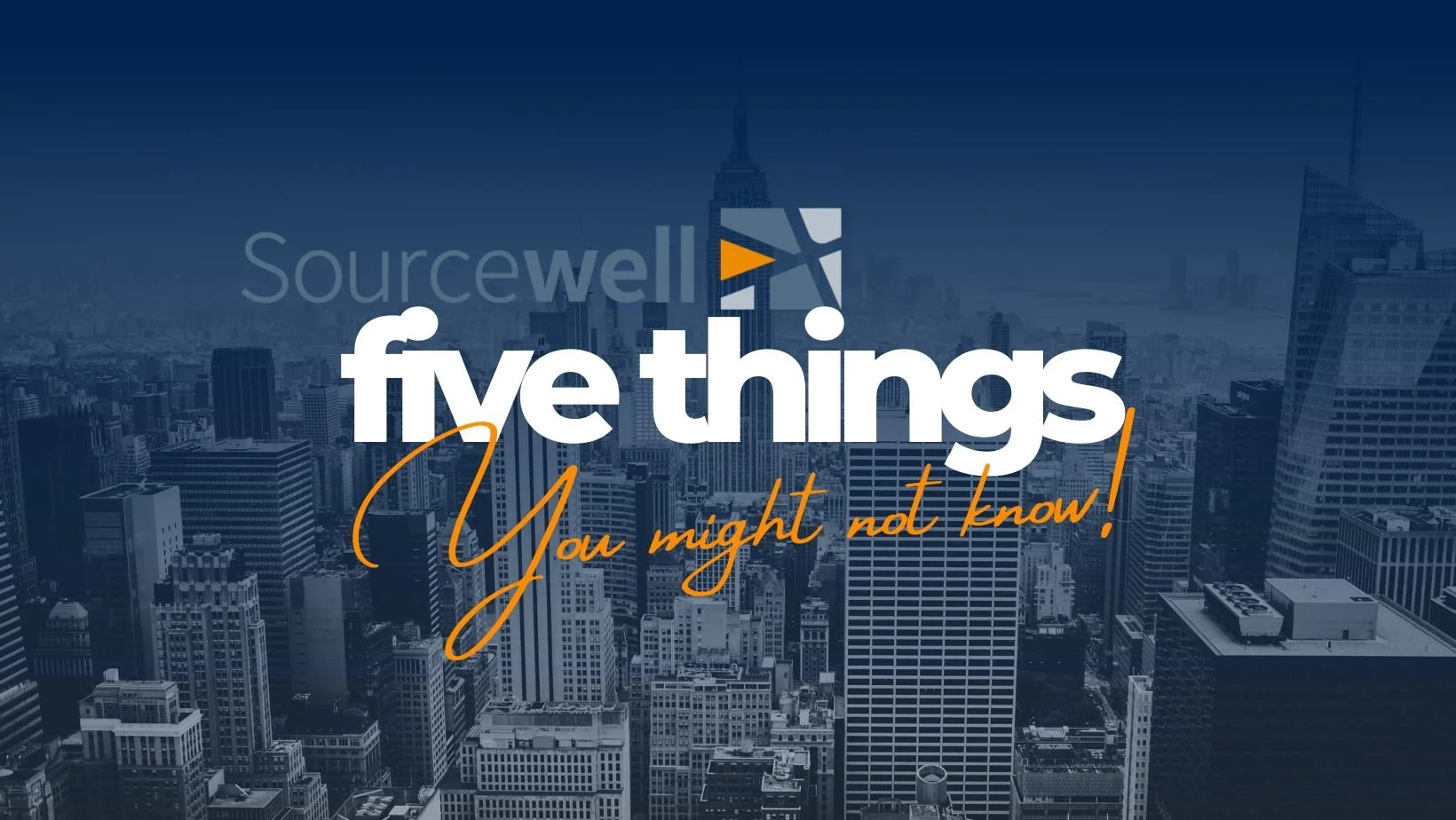 Five Things You Might Not Know About Sourcewell.