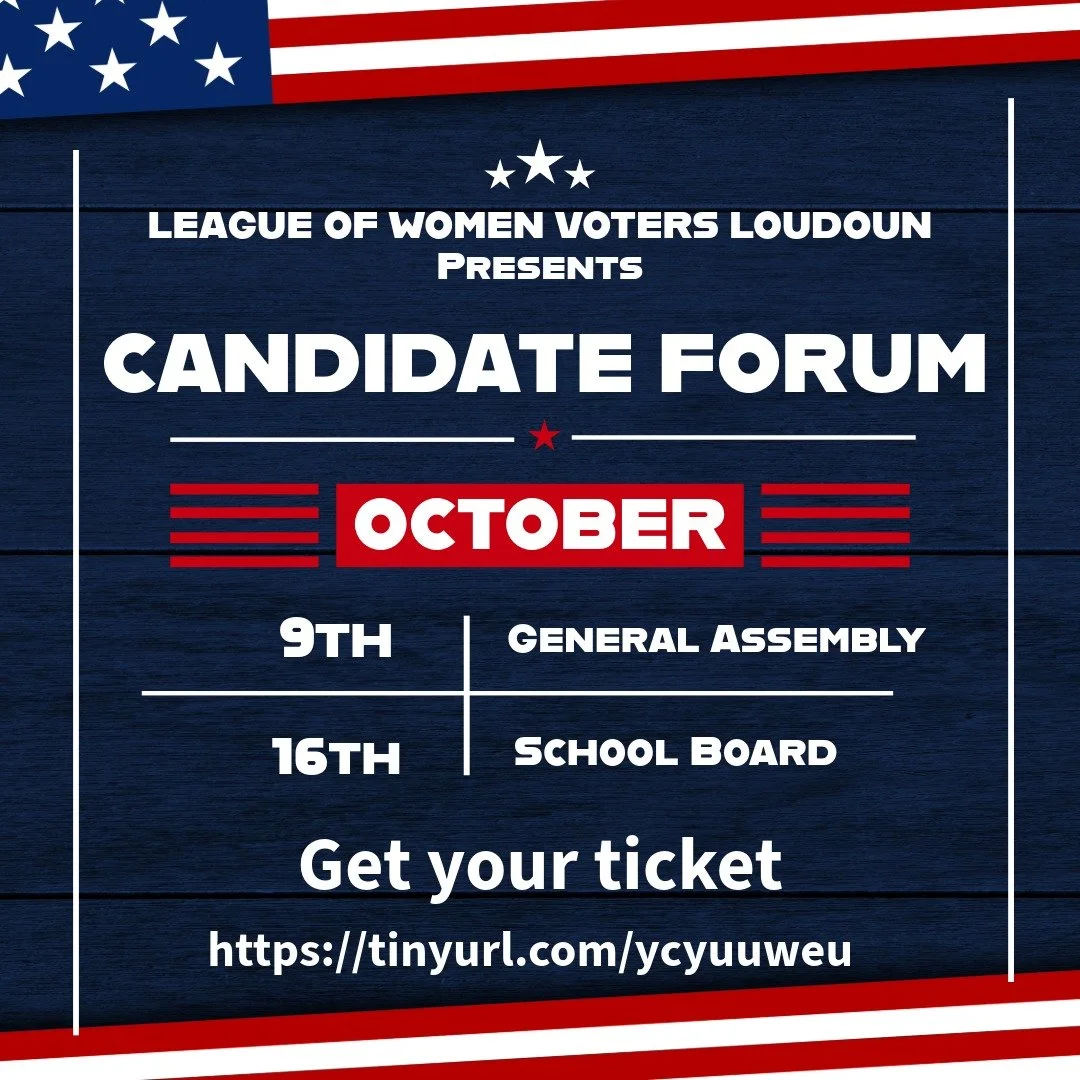 Join the @lwvloudoun  for discussions with the candidates running for the Loudoun County School Board and General Assembly

Two virtual candidate forums:

Thursday, October 9: General Assembly Candidates
Thursday, October 16: School Board Candidates
