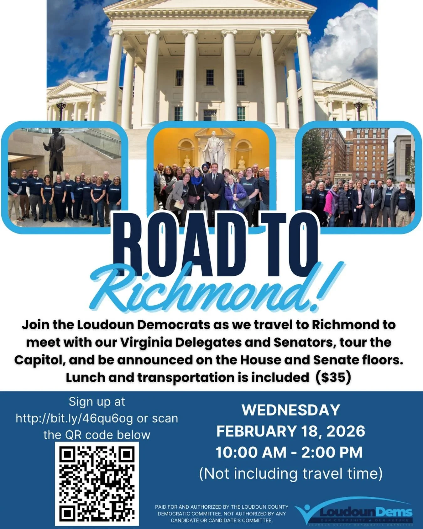 Loudoun Democrats are headed to Richmond!🏛️
Join us on Wednesday, February 18 to meet our Virginia legislators, tour the Capitol, and be recognized on the House and Senate floors. Transportation and lunch are included.

Please note this trip involve