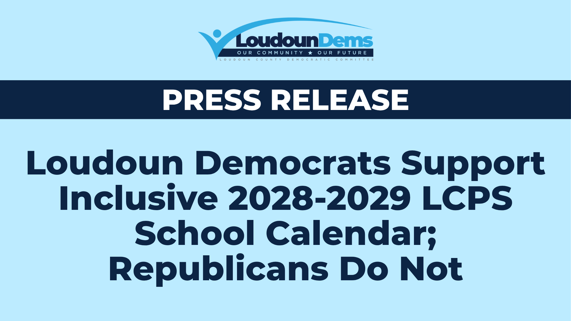 Loudoun Democrats Support Inclusive 2028-2029 LCPS School Calendar; Republicans Do Not