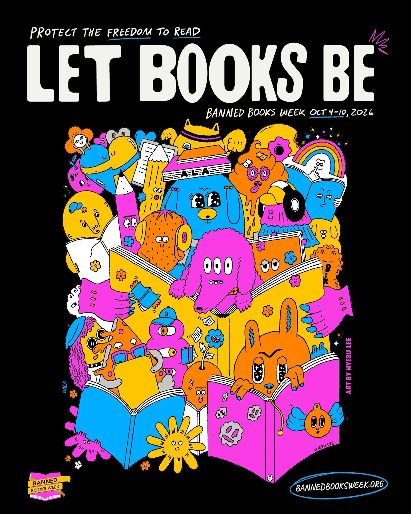 📚 𝗜𝘁'𝘀 𝗕𝗮𝗻𝗻𝗲𝗱 𝗕𝗼𝗼𝗸𝘀 𝗪𝗲𝗲𝗸: 𝗢𝗰𝘁𝗼𝗯𝗲𝗿 𝟰&ndash;𝟭𝟬, 𝟮𝟬𝟮𝟲📚

"Let Books Be."

The freedom to read is under attack &ndash; and the numbers prove it. In 2025, the American Library Association documented 4,235 unique 