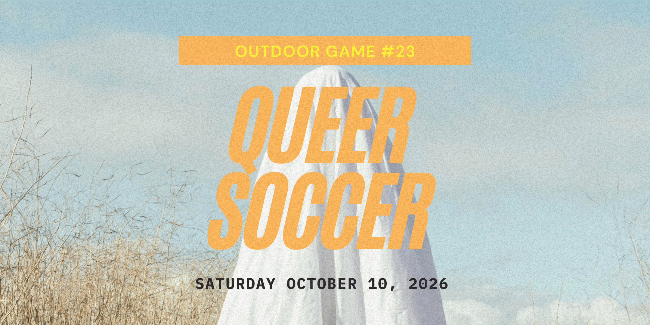 Queer Soccer Outdoor Game #23 (October 10)
