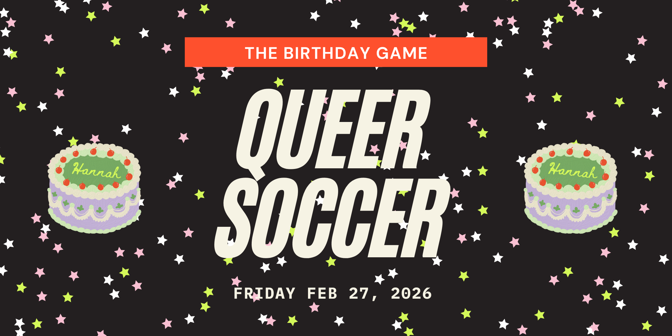 Queer Soccer Indoor Game #16 (Feb 27) (Birthday Game)