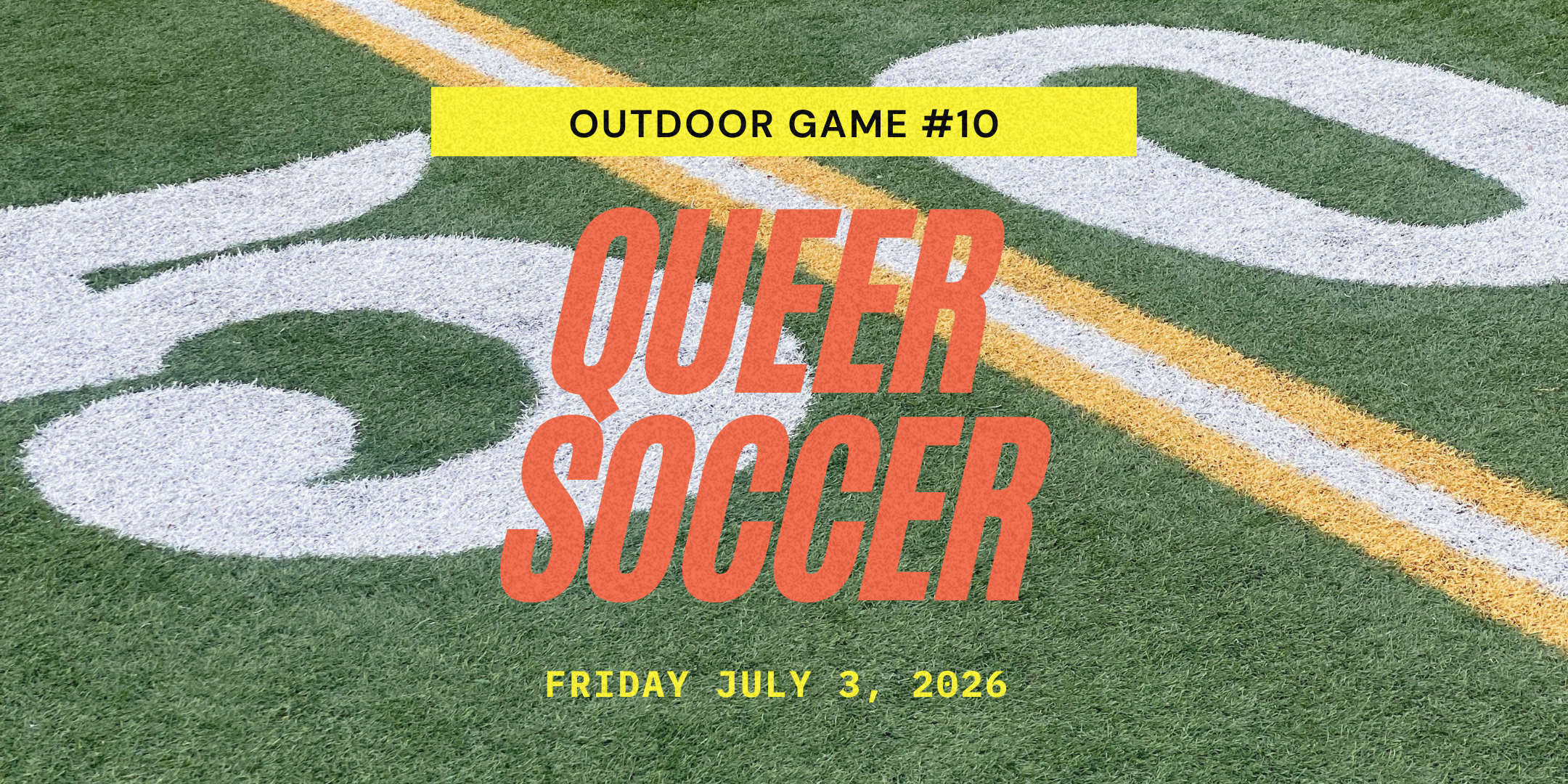 Queer Soccer Outdoor Game #10 (July 3)