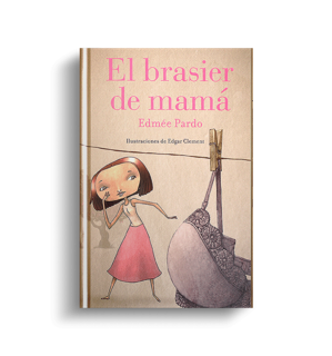 El brasier de mamá