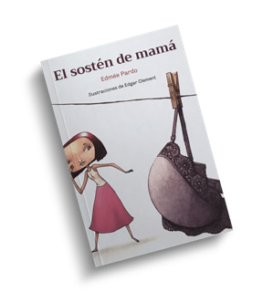 Portada de El sostén de mamá.