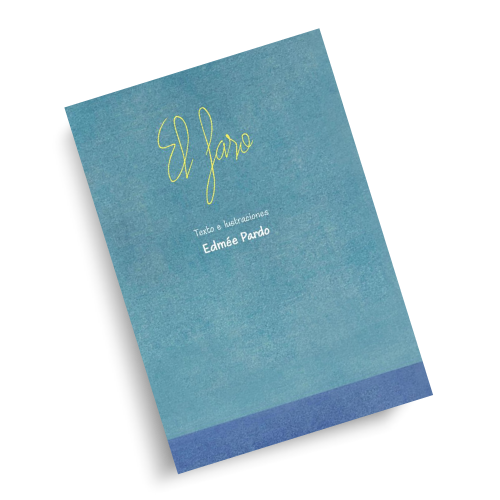 Portada de El faro, álbum ilustrado de Edmée Pardo.