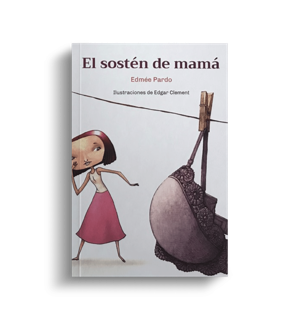 El sostén de mamá