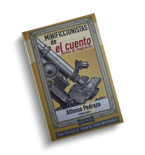 Libro Minificcionistas de el cuento, celebra la revista.